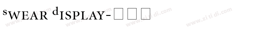 Swear Display字体转换